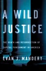 Wild Justice - Evan J. Mandery - 9780393239584