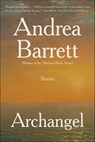 Archangel - Andrea Barrett - 9780393240504