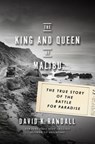 The King and Queen of Malibu - David K. Randall - 9780393240993