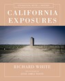 California Exposures - Richard (Stanford University) White - 9780393243062