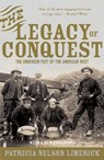 The Legacy of Conquest - Patricia Nelson (University of Colorado at Boulder) Limerick - 9780393304978