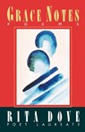 Grace Notes - Rita (University of Virginia) Dove - 9780393306965