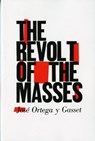 The Revolt of the Masses - Jose Ortega y Gasset - 9780393310955