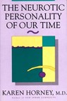 The Neurotic Personality of Our Time - Karen Horney - 9780393310979