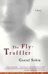 The Fly-Truffler - Gustaf Sobin - 9780393321791