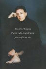 Blackbird Singing: Poems and Lyrics, 1965-2001 - Paul McCartney - 9780393324099