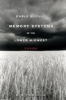 Early Occult Memory Systems of the Lower Midwest - B. H. Fairchild - 9780393325669