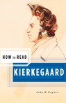 How to Read Kierkegaard - John D. Caputo - 9780393330786