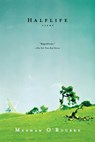 Halflife - Meghan O'Rourke - 9780393333176