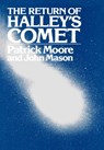 The Return of Halley's Comet - John Mason ; Patrick Moore - 9780393336603