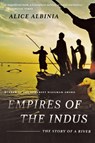 Empires of the Indus - Alice Albinia - 9780393338607
