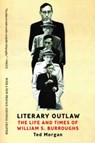 Literary Outlaw - Ted Morgan - 9780393342604