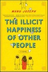 The Illicit Happiness of Other People - Manu Joseph - 9780393344653