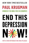 End This Depression Now! - Paul (City University of New York) Krugman - 9780393345087