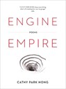 Engine Empire - Cathy Park Hong - 9780393346480
