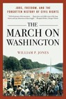 The March on Washington - William P. Jones - 9780393349412