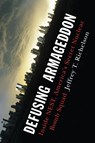 Defusing Armageddon - Jeffrey T. Richelson - 9780393349597