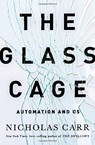 The Glass Cage - Automation and US - Nicholas Carr - 9780393350777