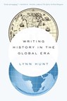 Writing History in the Global Era - Lynn (UCLA) Hunt - 9780393351170