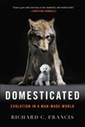 Domesticated - Richard C. Francis - 9780393353037