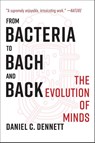 From Bacteria to Bach and Back - Daniel C. (Tufts University) Dennett - 9780393355505