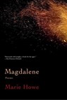 Magdalene - Marie (Sarah Lawrence College) Howe - 9780393356038