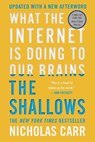 The Shallows - What the Internet Is Doing to Our Brains - Nicholas Carr - 9780393357820