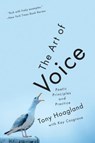 The Art of Voice - Tony (University of Houston) Hoagland - 9780393357912
