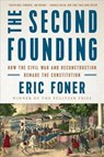 The Second Founding - Eric (Columbia University) Foner - 9780393358520