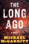 The Long Ago - Michael McGarrity - 9780393541656