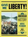 GIVE ME LIB 5E BR V2 PA (TEXT) - Eric (Columbia University) Foner - 9780393603408