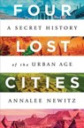 Four Lost Cities - Annalee Newitz - 9780393652666