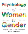 Psychology of Women and Gender - Miriam (University of Mary Washington) Liss ; Kate (Muhlenberg College) Richmond ; Mindy J. (University of Mary Washington) Erchull - 9780393667134