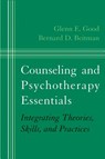 Counseling and Psychotherapy Essentials - Bernard D. Beitman ; Glenn E. Good - 9780393704587