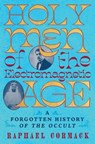 Cormack, R: Holy Men of the Electromagnetic Age - Raphael Cormack - 9780393881103