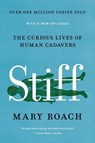 Stiff - The Curious Lives of Human Cadavers - Reissue - Mary Roach - 9780393881721