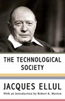 Ellul, J: Technological Society - Jacques Ellul - 9780394703909