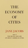 Jacobs, J: Economy of Cities - Jane Jacobs - 9780394705842