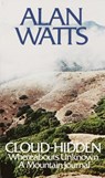 Cloud-hidden, Whereabouts Unknown - Alan Watts - 9780394719993