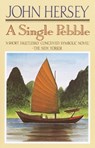 A Single Pebble - John Hersey - 9780394756974