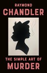 SIMPLE ART OF MURDER - Raymond Chandler - 9780394757650
