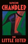 LITTLE SISTER - Raymond Chandler - 9780394757674