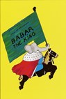 Babar the King - Jean de Brunhoff - 9780394805801