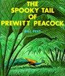 The Spooky Tail of Prewitt Peacock - Peet Bill Peet - 9780395281598