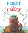 Kermit the Hermit - Bill Peet - 9780395296073