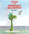 Cyrus the Unsinkable Sea Serpent - Bill Peet - 9780395313893