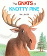 The Gnats of Knotty Pine - Bill Peet - 9780395366127