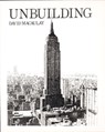 Macaulay, D: Unbuilding - David Macaulay - 9780395454251
