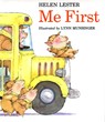 ME First - Helen Lester ; Lynn Munsinger - 9780395720226
