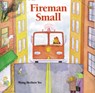 Fireman Small - Wong Herbert Yee - 9780395816592